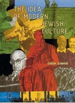 Reference Library of Jewish Intellectual History-The Idea of Modern Jewish Culture