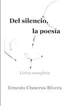 Del silencio, la poesia