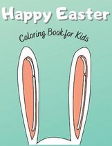 Happy Easter - Coloring Book for Kids