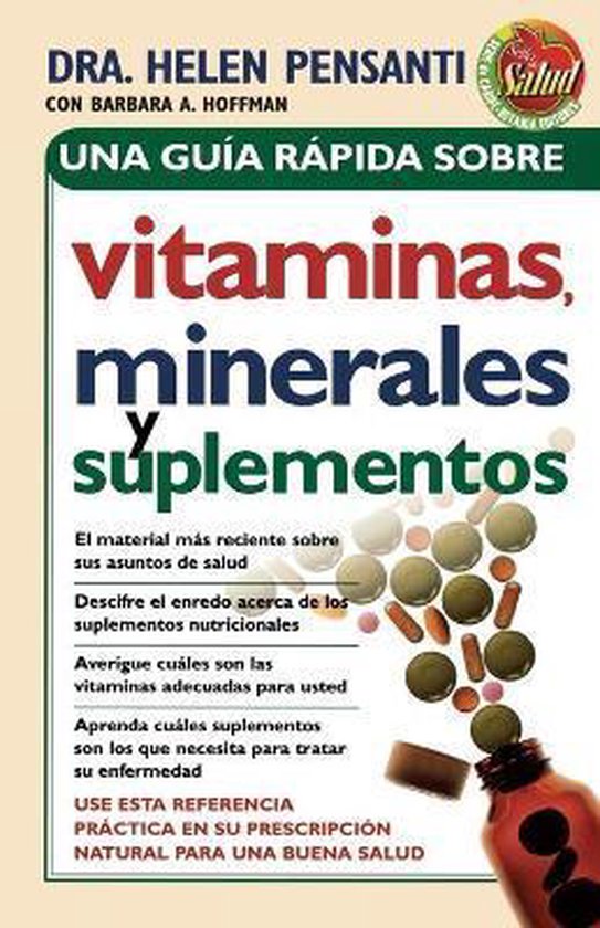 Guia Rapida Sobre Vitaminas Minerales Y Suplementos, Helen Pensanti