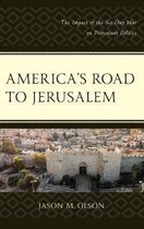 America's Road to Jerusalem