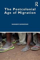 Postcolonial Age of Migration