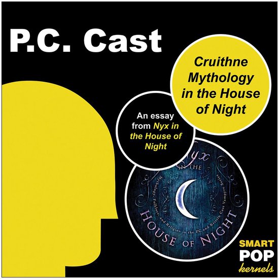 Cruithne Mythology and the House of Night - cover