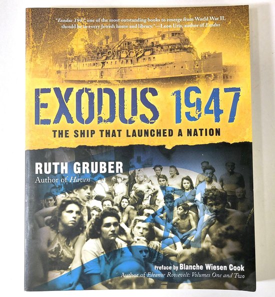 Exodus 1947, Ruth Gruber | 9781402752285 | Boeken | bol.com