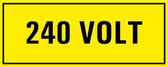 240 volt sticker 250 x 100 mm