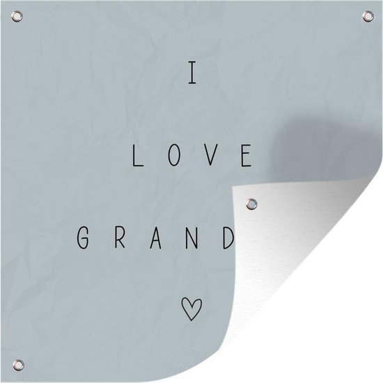 Tuindoek Quotes - I love grandpa - Opa - Spreuken - 100x100 cm