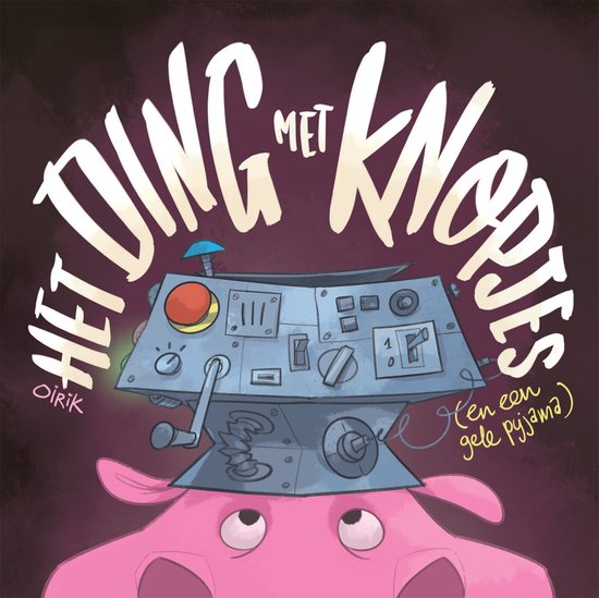 Het ding met knopjes (en een gele pyjama) - cover