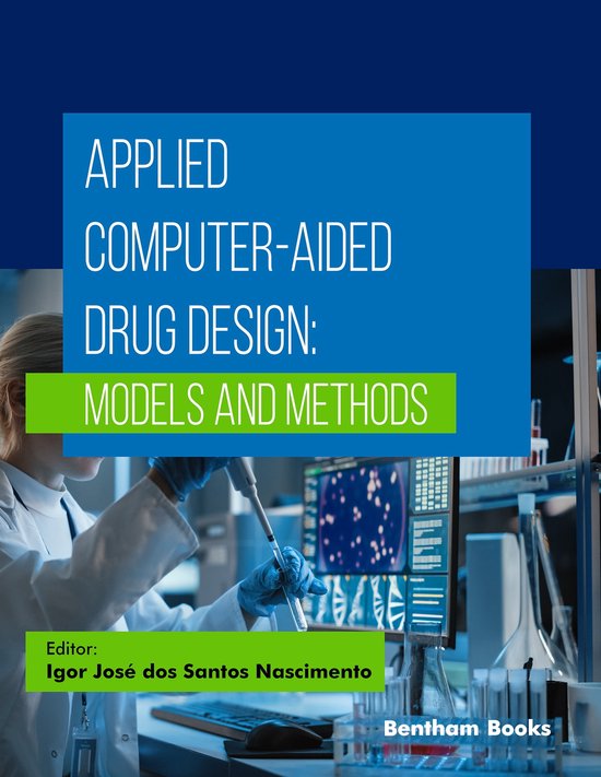 Applied Computer-Aided Drug Design: Models and Methods (ebook), Igor ...