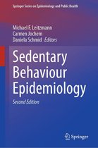 Springer Series on Epidemiology and Public Health - Sedentary Behaviour Epidemiology