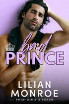 Royally Unexpected 1 - Bad Prince