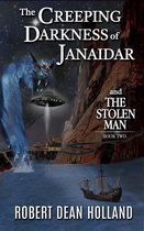 The Stolen Man Trilogy 2 - The Creeping Darkness of Janaidar, The Stolen Man Trilogy Book Two