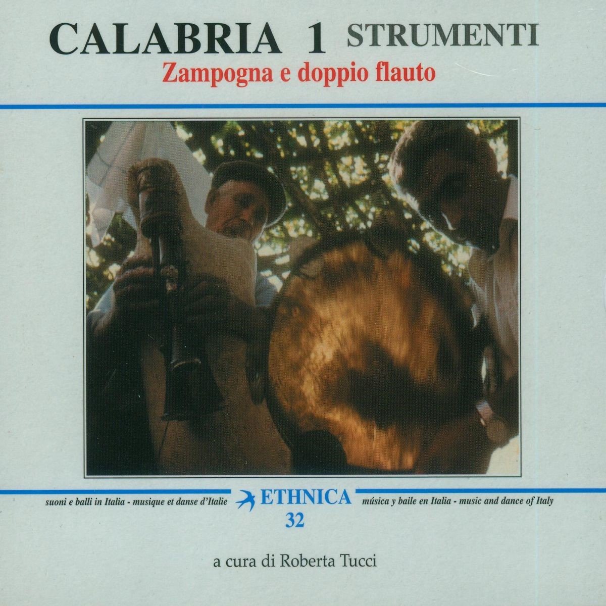 Various Artists - Calabria 1. Strumenti: Zampogna E Doppio Flauto (CD)