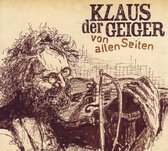 Klaus Der Geiger - Von Allen Seiten (CD)