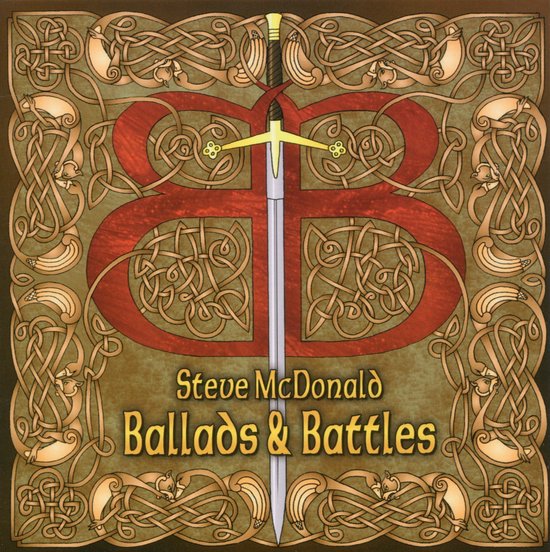 Steve McDonald - Ballads And Battles (CD)