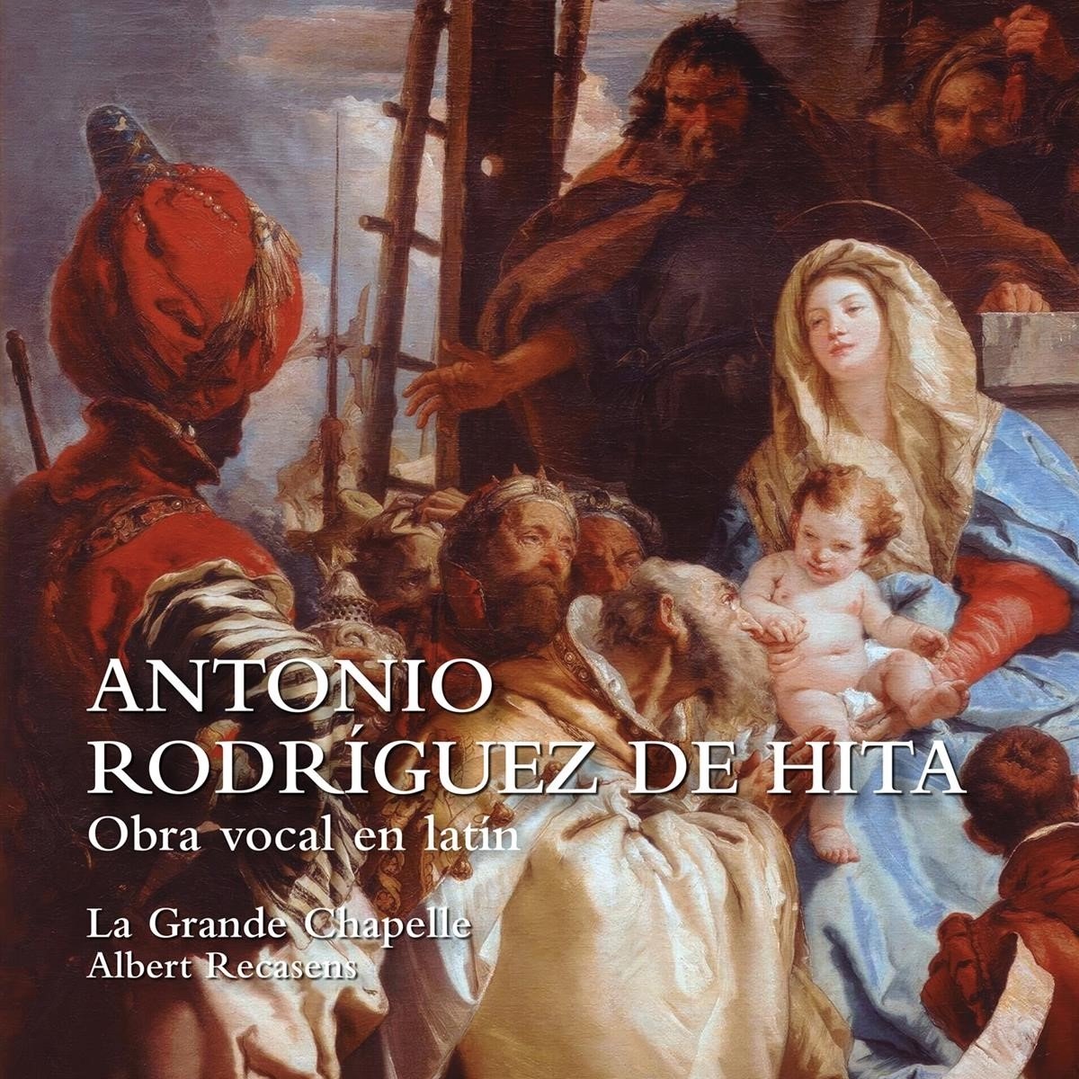 La Grande Chapelle, Albert Recasens - De Hita: Obra Vocal En Latin (CD)