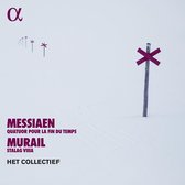 Het Collectief - Messiaen: Quatuor Pour La Fin Du Temps/Murail: Stalag VIIIA (CD)