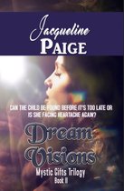 Mystic Gifts Trilogy 2 - Dream Visions