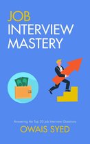 Interview Mastery: Answering the Top 20 Job Interview Questions