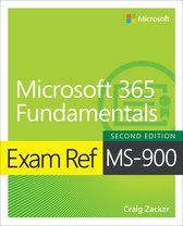 Exam Ref- Exam Ref MS-900 Microsoft 365 Fundamentals