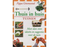 Thuis in huis - Tuinen