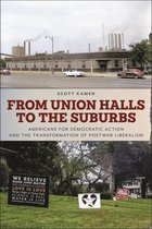 Culture and Politics in the Cold War and Beyond- From Union Halls to the Suburbs