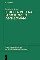 Sammlung griechischer und lateinischer Grammatiker20- Scholia vetera in Sophoclis ›Antigonam‹