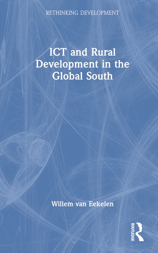Rethinking Development- ICT and Rural Development in the Glo ... - cover