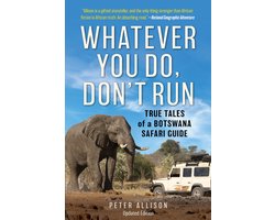 Whatever You Do, Don't Run