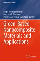 Engineering Materials- Green-Based Nanocomposite Materials and Applications