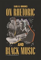African American Life- On Rhetoric and Black Music