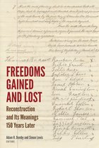 Reconstructing America- Freedoms Gained and Lost