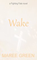 Wake: Fighting Fate Book 4