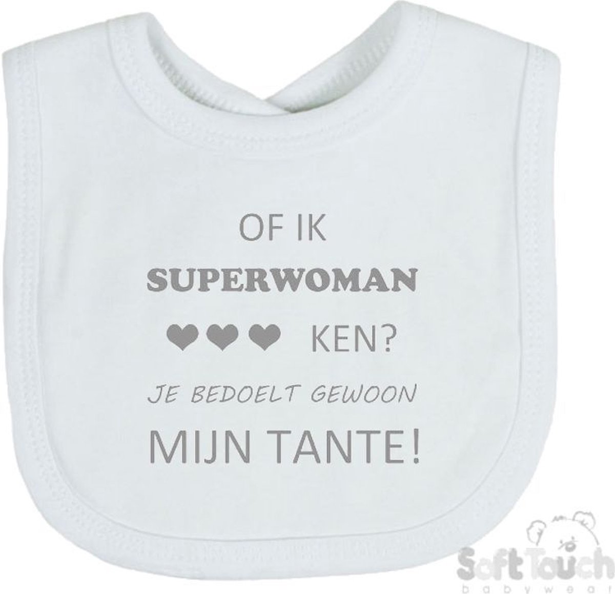 Goedkoopste Soft Touch Slabber Slabbetje Slab Of ik superwoman ken Je bedoelt gewoon mijn tante! Unisex Katoen Wit/grijs Maat 33x22 Cm