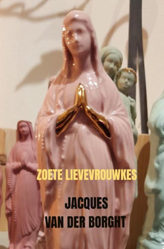 Zoete Lievevrouwkes - cover