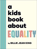 A Kids Book-A Kids Book About Equality