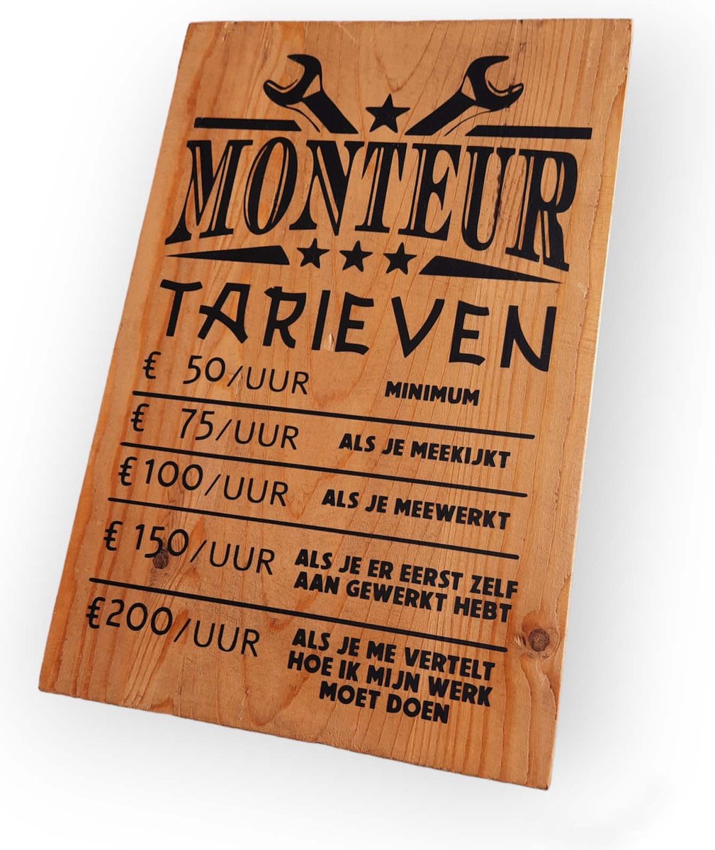 tekstbord monteur tarieven garage werkplaats cadeau NL heren mannen mancave automonteur buitendienst houten tekstbord wandbord stoer grappig sarcasme klanten