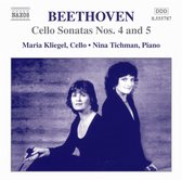 Maria Kliegel & Nina Tichmann - Beethoven: Cello Sonatas Nos. 4 & 5 (CD)