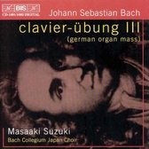 Bach: Clavier-ubung III (German Organ Mass) / Masaaki Suzuki