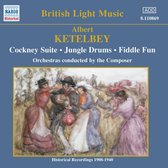 Albert Ketèlbey - Ketèlbey: Cockney Suite/Jungle Drums/Fiddle Fun (CD)
