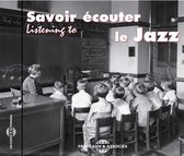 Various Artists - Savoir Ecouter Le Jazz (CD)