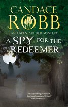 An Owen Archer mystery-A Spy for the Redeemer