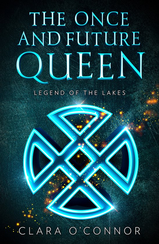 The Once and Future Queen- Legend of the Lakes - cover