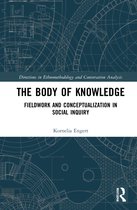 Directions in Ethnomethodology and Conversation Analysis-The Body of Knowledge