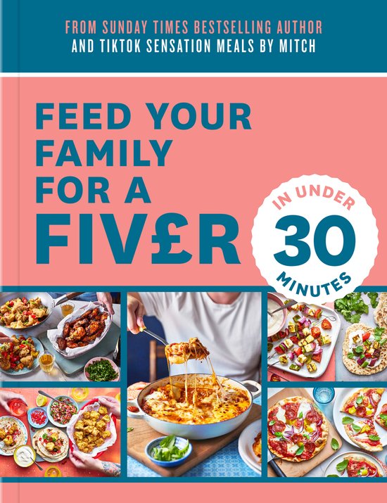 Feed Your Family For a Fiver – in Under 30 Minutes! - cover