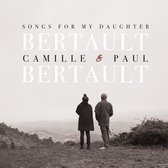 Camille Bertault & Paul Bertault - Songs For My Daughter (CD)