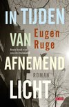 In tijden van afnemend licht