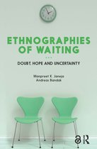 Ethnographies of Waiting