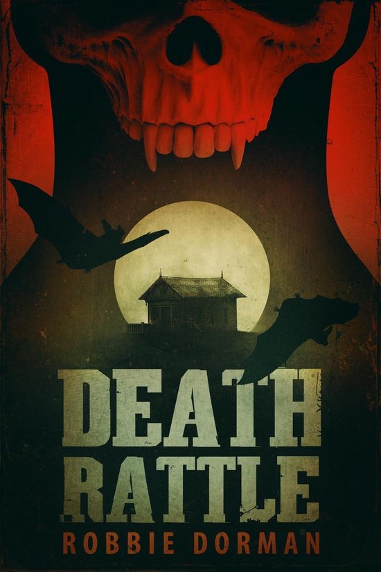 Death Rattle (ebook), Robbie Dorman 9781958768136 Boeken