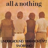 All & Nothing - Underground Vibrations Number 2 (7" Vinyl Single)