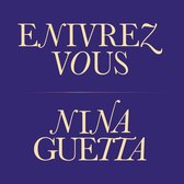 Nina Guetta - Enivrez Vous (CD)